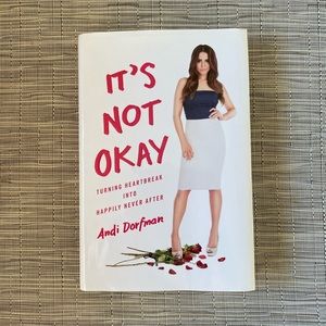 It’s Not Okay by Andi Dorfman bachelorette